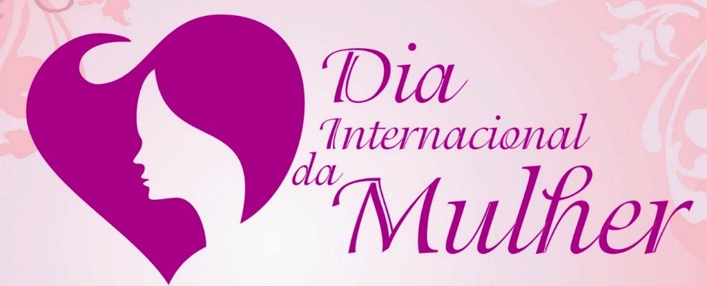 Dia Internacional da Mulher para site.jpg